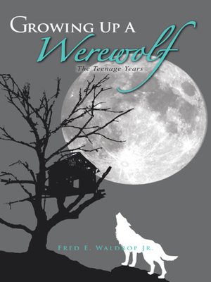 cover image of GROWING up a Werewolf